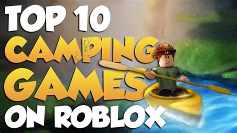 roblox games that are similar to camping